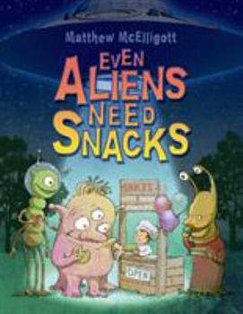 Paperback Even Aliens Need Snacks Book