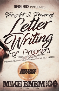 Paperback The Art & Power of Letter Writing For Prisoners Deluxe Edition Book