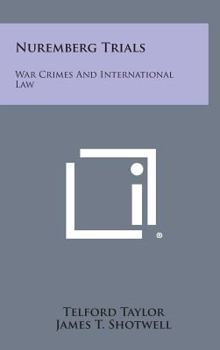 Hardcover Nuremberg Trials: War Crimes and International Law Book