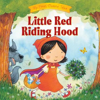 Caperucita Roja (Little Red Riding Hood) - Book  of the Mis Primeros Clásicos / My First Classics