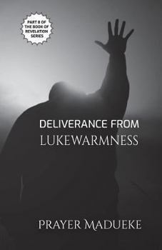Paperback Deliverance from Lukewarmness Book