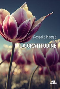 Paperback La Gratitudine [Italian] Book