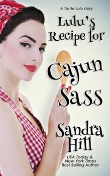 Lulu's Recipe for Cajun Sass - Book  of the Cajun