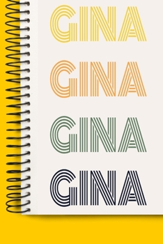Paperback Name GINA A beautiful personalized: Lined Notebook / Journal Gift, 120 Pages, 6 x 9 inches, NoteBook Gift For GINA, Personal Diary, GINA, Personalized Book