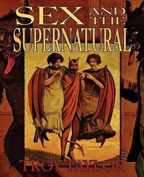 Paperback Sex and the Supernatural Book