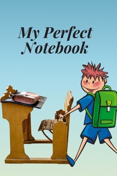 Paperback My Perfect Notebook: Journal School Notebook Sketchbook perfect for Drawing Writing and Painting; 110 Blank Pages Book