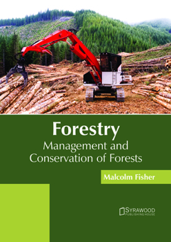Hardcover Forestry: Management and Conservation of Forests Book
