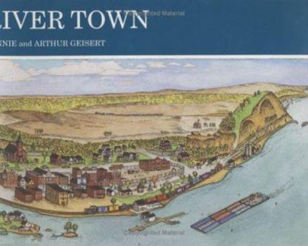 River Town - Book  of the Small Town U.S.A.