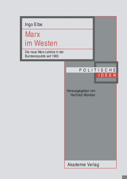 Hardcover Marx Im Westen: Die Neue Marx-Lektüre in Der Bundesrepublik Seit 1965 [German] Book