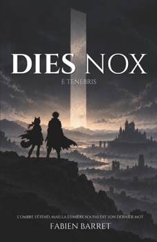 Dies Nox (French Edition)