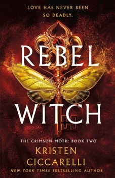 Hardcover Rebel Witch: The Crimson Moth: Book 2 Book