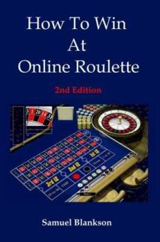 Paperback How to Win at Online Roulette, 2nd Edition Book