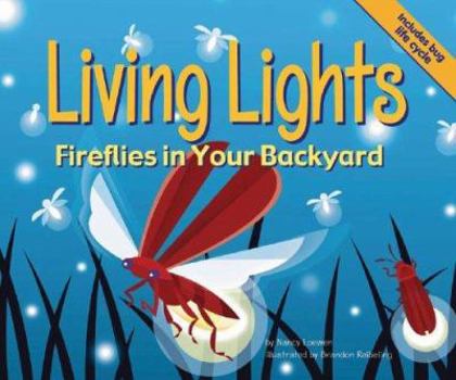 Hardcover Living Lights: Fireflies in Your Backyard Book