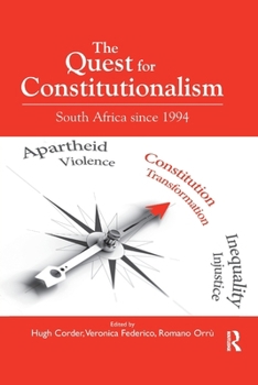 Paperback The Quest for Constitutionalism: South Africa since 1994 Book