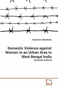 Paperback Domestic Violence against Women in an Urban Area in West Bengal India Book