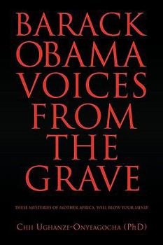 Paperback Barack Obama: Voices from the Grave Book