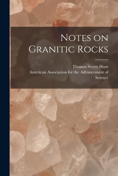 Paperback Notes on Granitic Rocks [microform] Book