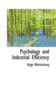 Psychology and Industrial Efficiency