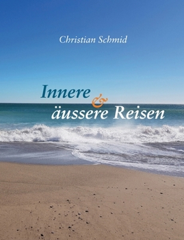 Paperback Innere und äussere Reisen (German Edition) [German] Book