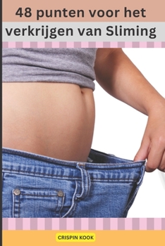 48 punten voor het verkrijgen van Sliming