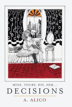 Paperback Mine, Yours, His, Her...Decisions Book