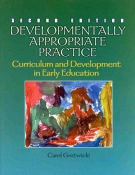 Paperback Developmentally Appropriate Practice: Curriculum and Development in Early Education Book