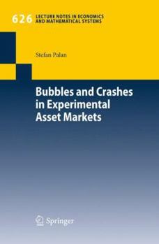 Paperback Bubbles and Crashes in Experimental Asset Markets Book