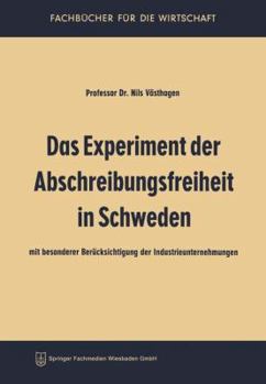 Paperback Das Experiment Der Abschreibungsfreiheit in Schweden [German] Book