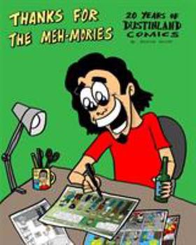 Paperback Thanks For The Meh-mories: 20 Years of Dustinland Comics Book