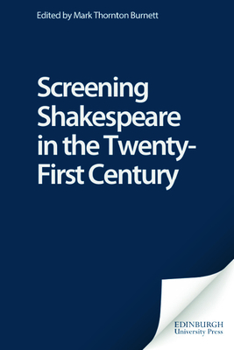Paperback Screening Shakespeare in the Twenty-First Century Book