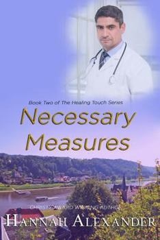 Necessary Measures (Healing Touch Series) - Book #2 of the Healing Touch