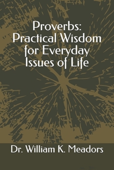 Paperback Proverbs: Practical Wisdom for Everyday Issues of Life Book