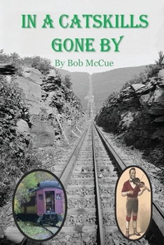 Paperback In a Catskills gone by Book