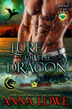 Der Ruf des Drachen - Book #1 of the Aloha Shifters: Jewels of the Heart