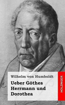 Paperback Ueber Göthes Herrmann und Dorothea [German] Book