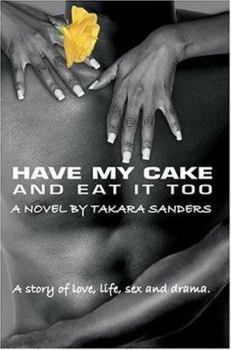 Paperback Have My Cake and Eat It Too Book
