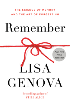 Hardcover Remember: The Science of Memory and the Art of Forgetting Book