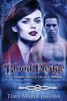 Paperback Bloodpledge, the Dantonville Series-Book 2 Book
