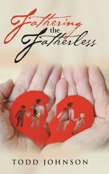 Hardcover Fathering the Fatherless Book