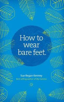 Paperback How to Wear Bare Feet Book