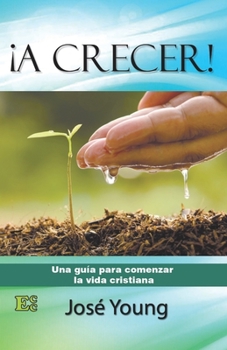 Paperback ¡A crecer! [Spanish] Book