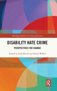 Hardcover Disability Hate Crime: Perspectives for Change Book