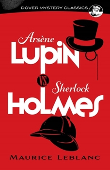 Paperback Arsène Lupin vs. Sherlock Holmes Book