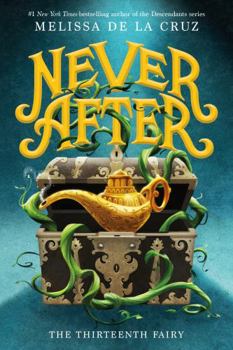 Hardcover Never After: The Thirteenth Fairy Book