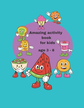 Paperback Children activity book: Amazing and fun filled collection Book