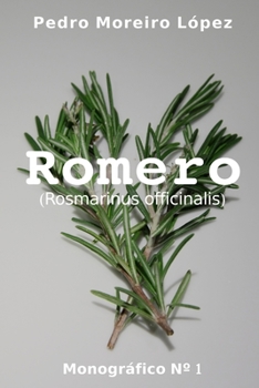 Paperback Romero: (Rosmarinus officinalis) [Spanish] Book