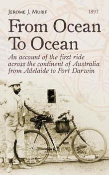Paperback From Ocean To Ocean: Across Australia on a bicycle Book