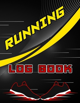 Paperback Running Log Book: A 3 Month Running Diary, Log Workouts, Improve Your Runs, Stay Motivated Book