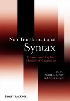 Hardcover Non-Transformational Syntax: Formal and Explicit Models of Grammar Book