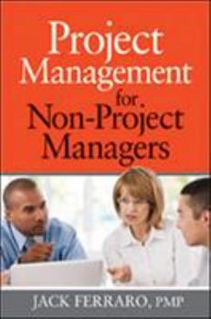 Hardcover Project Management for Non-Project Managers Book